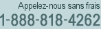 Appelez-nous sans frais : 1.888.818.4262