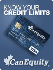 Know Your Credit Limits, CanEquity